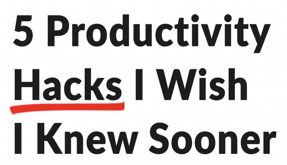 5 productivity hacks I wish I knew sooner, emphasizing effective strategies for enhancing workflow and efficiency.