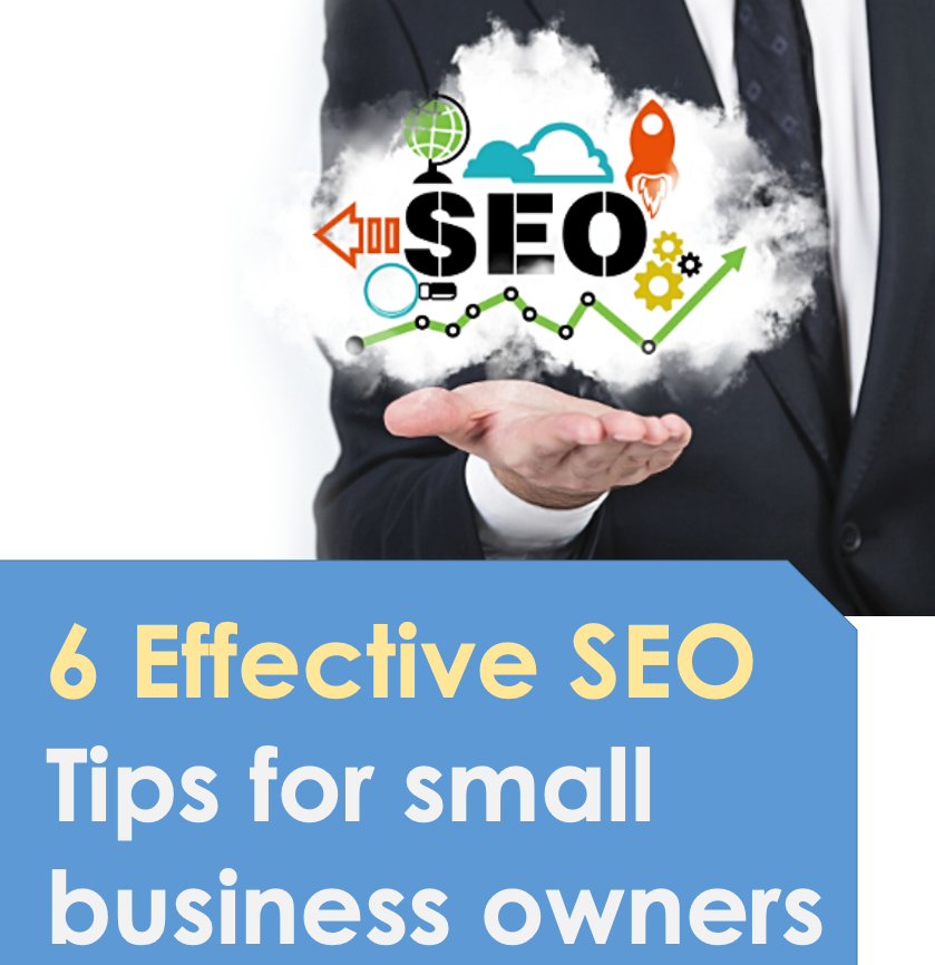Business professional holding hand out with SEO graphics, featuring arrows, charts, and icons, alongside text "6 Effective SEO Tips for small business owners."